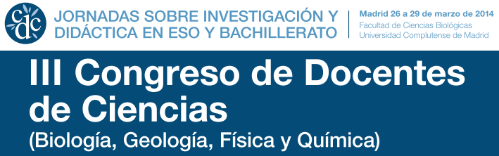 III Congreso de Docentes de Ciencias (Biologa, Geologa, Fsica y Qumica). Jornadas sobre investigacin y didctica en ESO y bachillerato.